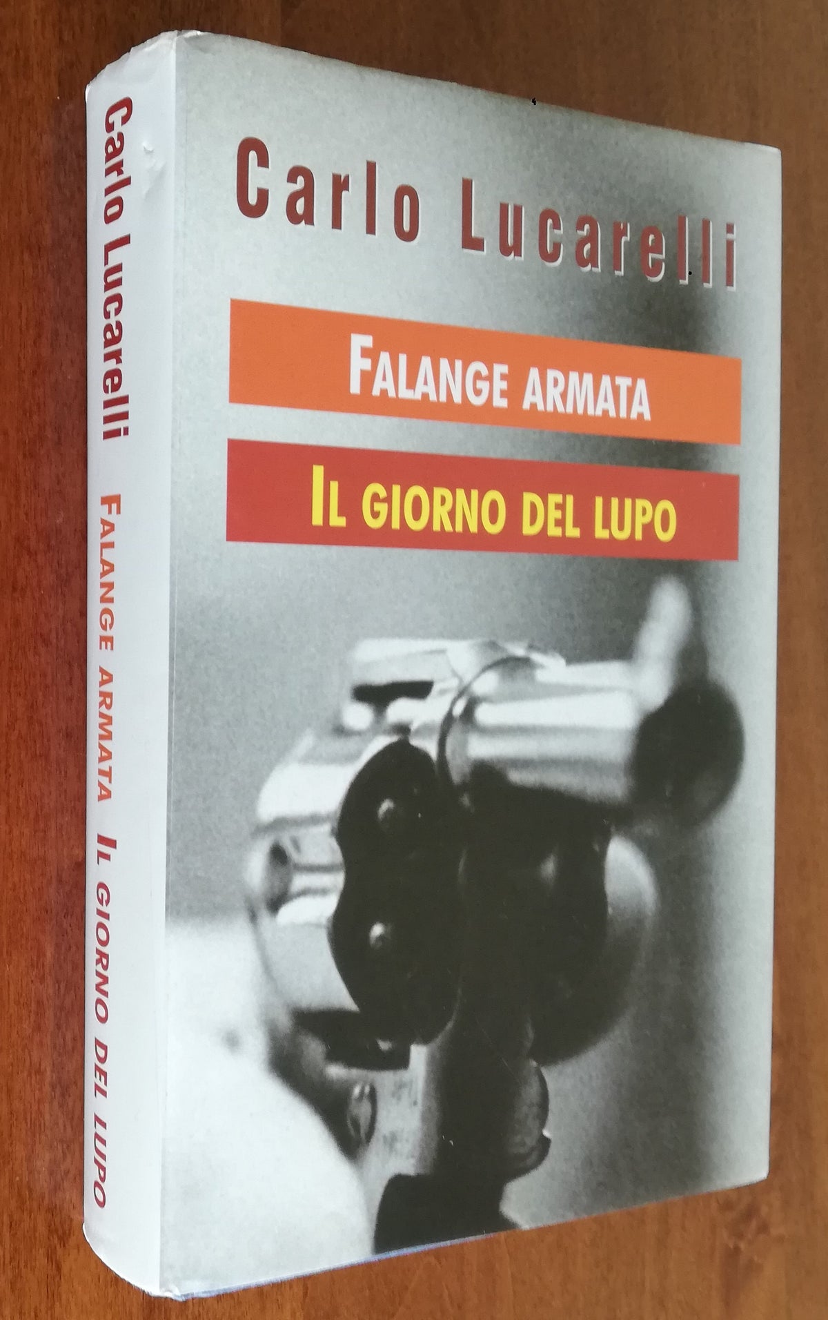 Falange armata - Il giorno del lupo. Una storia dell’ispettore Coliandro - Libreria Biellese