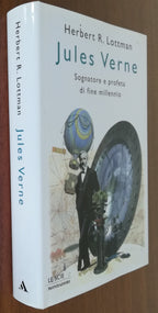 Jules Verne. Sognatore e profeta di fine millenio - Mondadori - Libreria Biellese