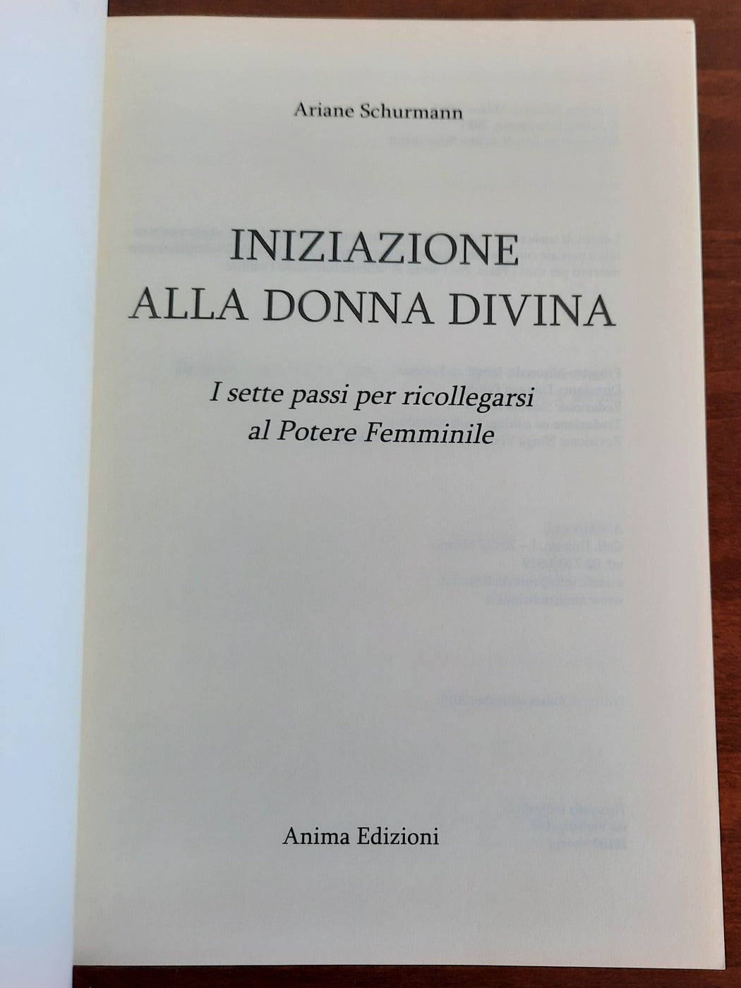 Iniziazione alla donna divina. I sette passi per ricollegarsi al Potere Femminile