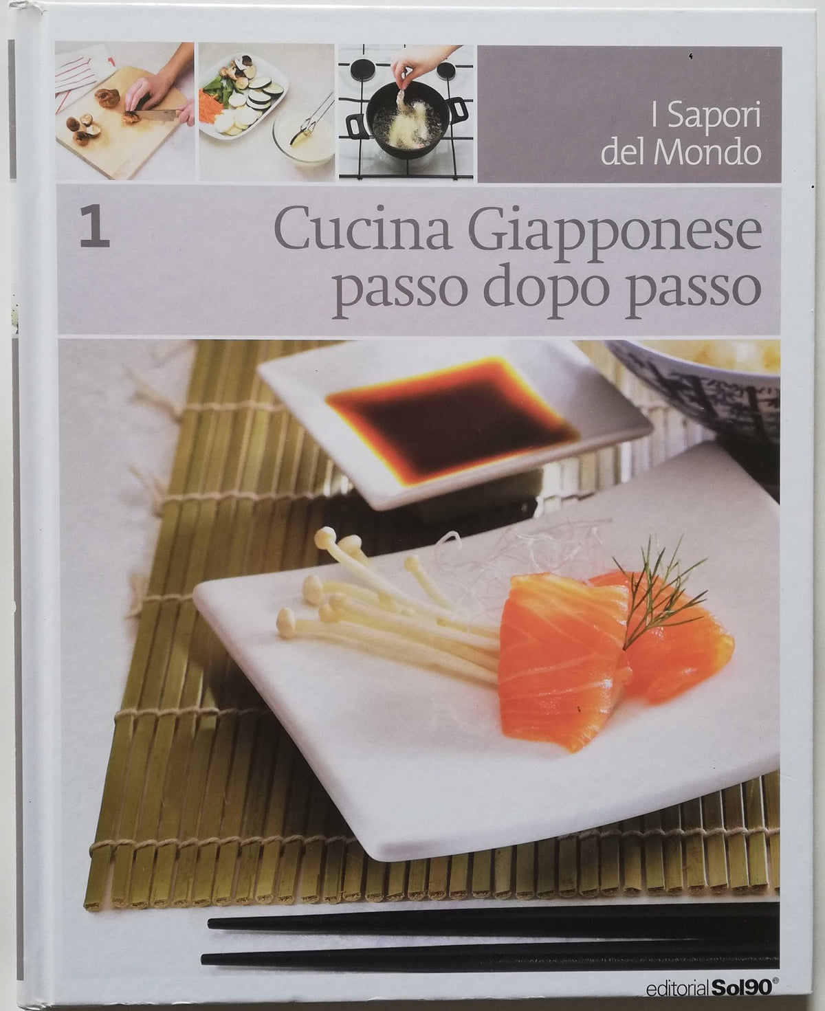 Cucina Giapponese passo dopo passo - I Sapori del mondo - Libreria Biellese