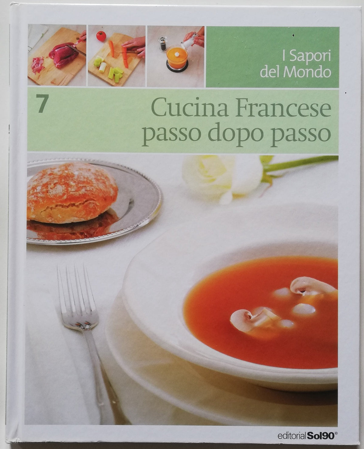 Cucina Francese passo dopo passo - I Sapori del mondo - Libreria Biellese
