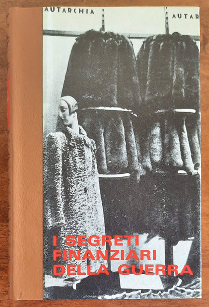 I segreti finanziari della guerra - Edizioni Ferni - 1974