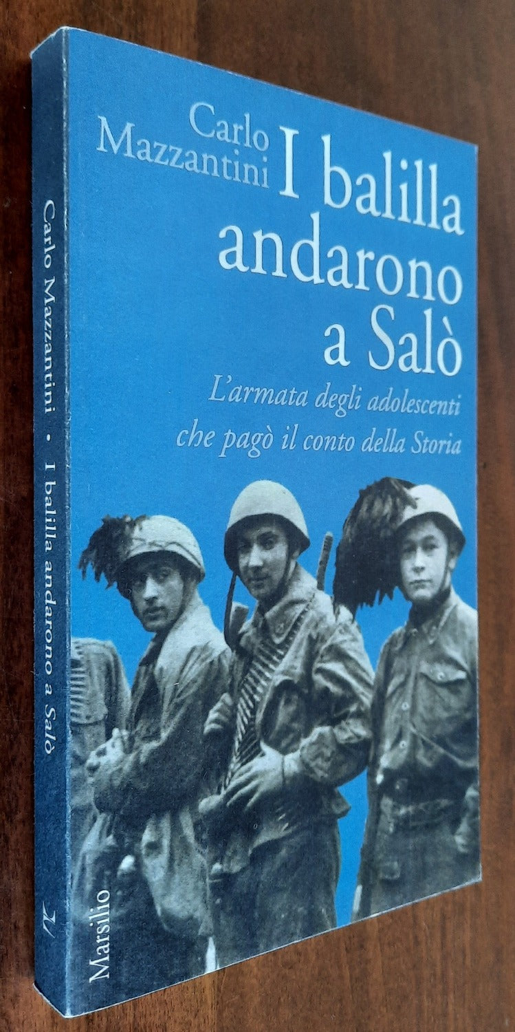 I balilla andarono a Salò: l’armata degli adolescenti che pagò il conto della Storia