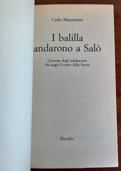 I balilla andarono a Salò: l’armata degli adolescenti che pagò il conto della Storia