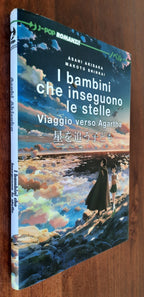 I bambini che inseguono le stelle. Viaggio verso Agartha - Libreria Biellese