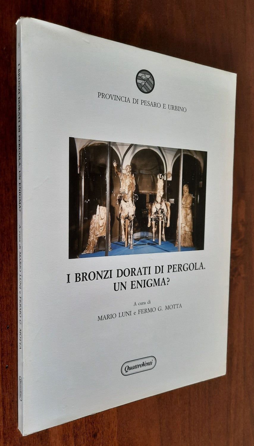 I bronzi dorati di Pergola: un enigma? - Libreria Biellese