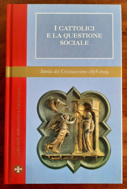 I cattolici e la questione sociale - San Paolo Edizioni - 2005