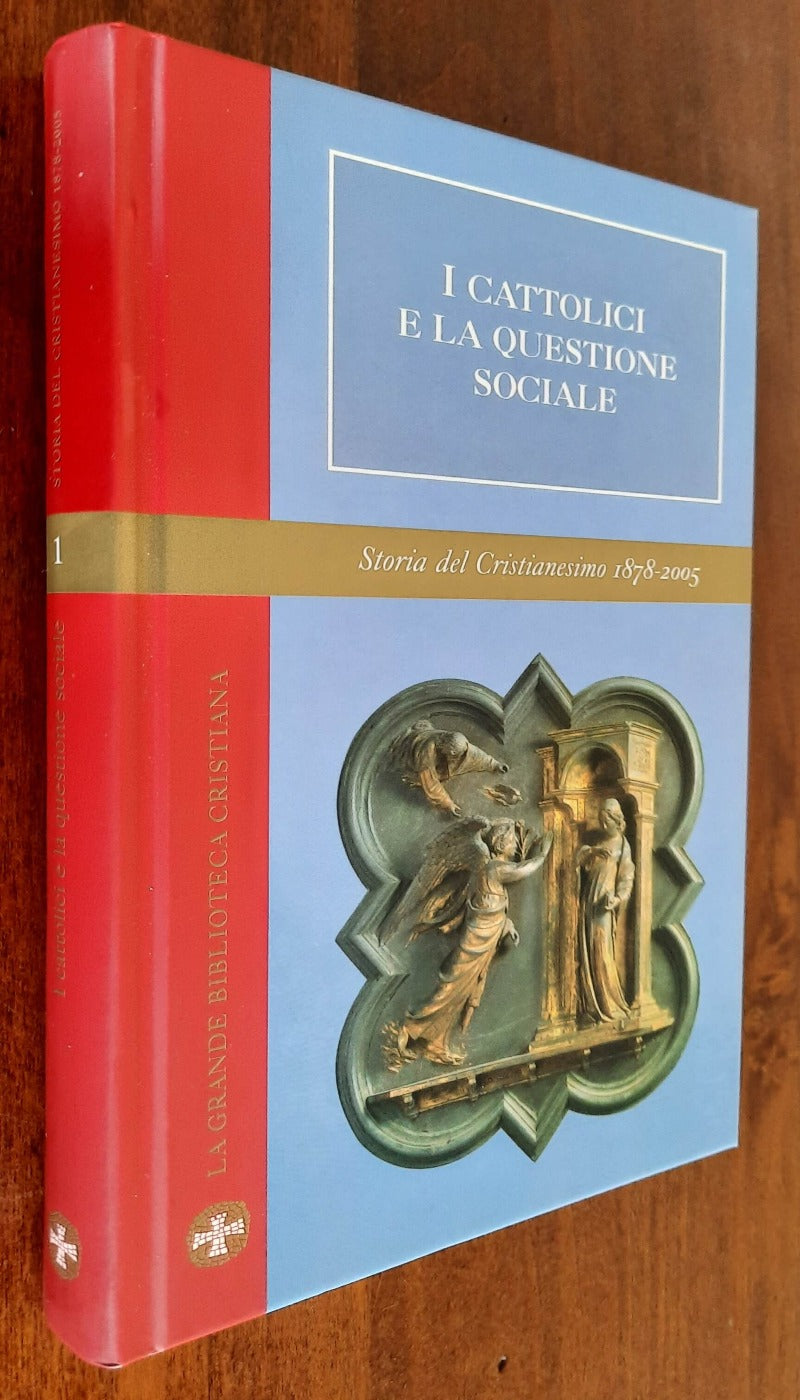 I cattolici e la questione sociale - San Paolo Edizioni - 2005 - Libreria Biellese