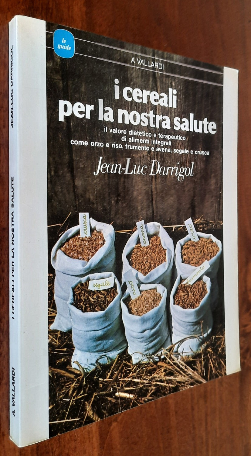 I cereali per la nostra salute