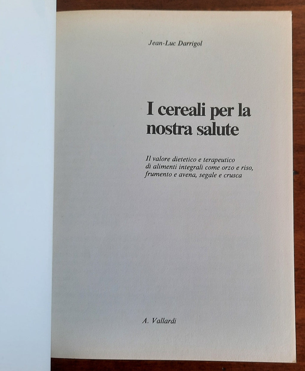 I cereali per la nostra salute - Libreria Biellese