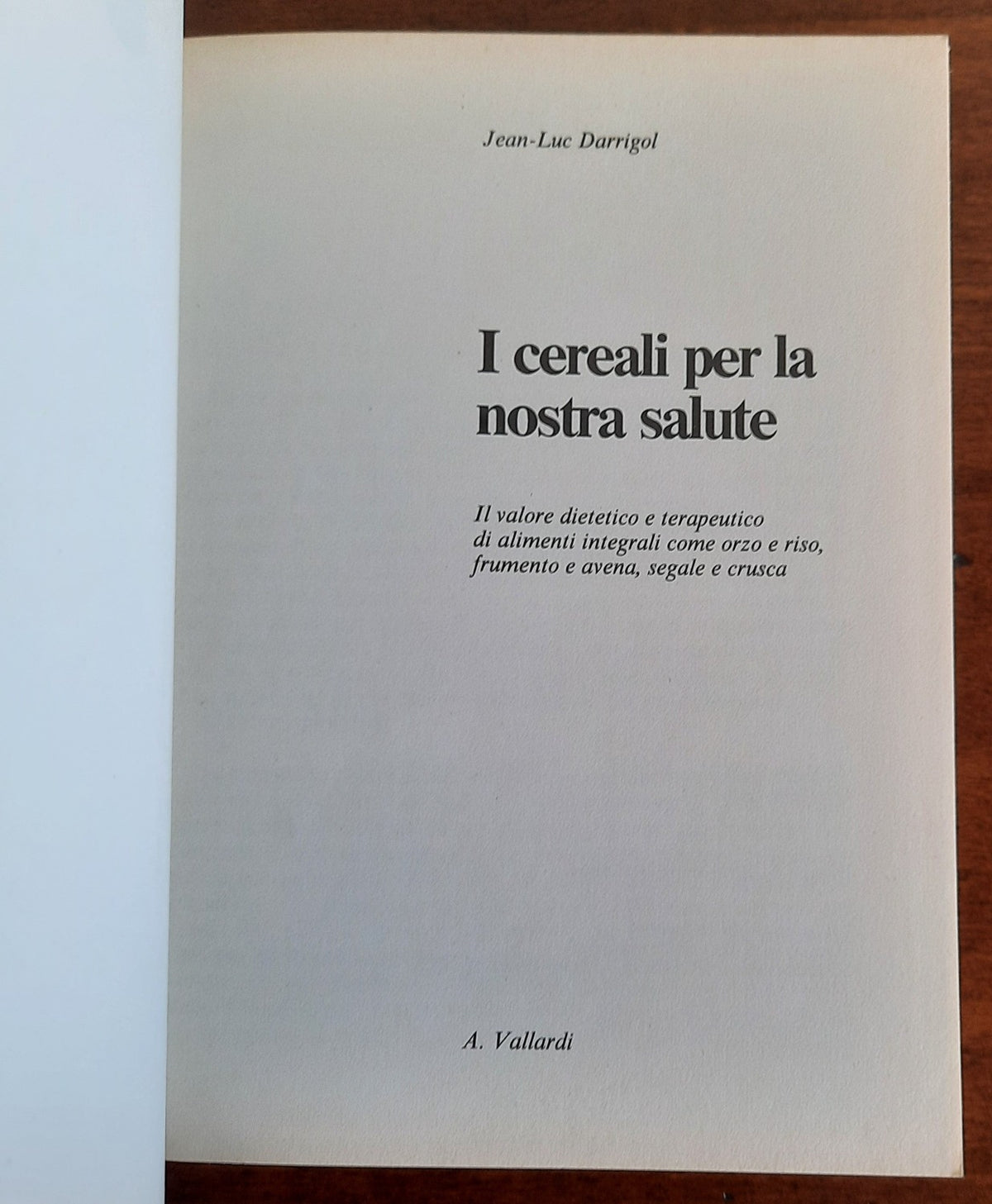 I cereali per la nostra salute - Libreria Biellese