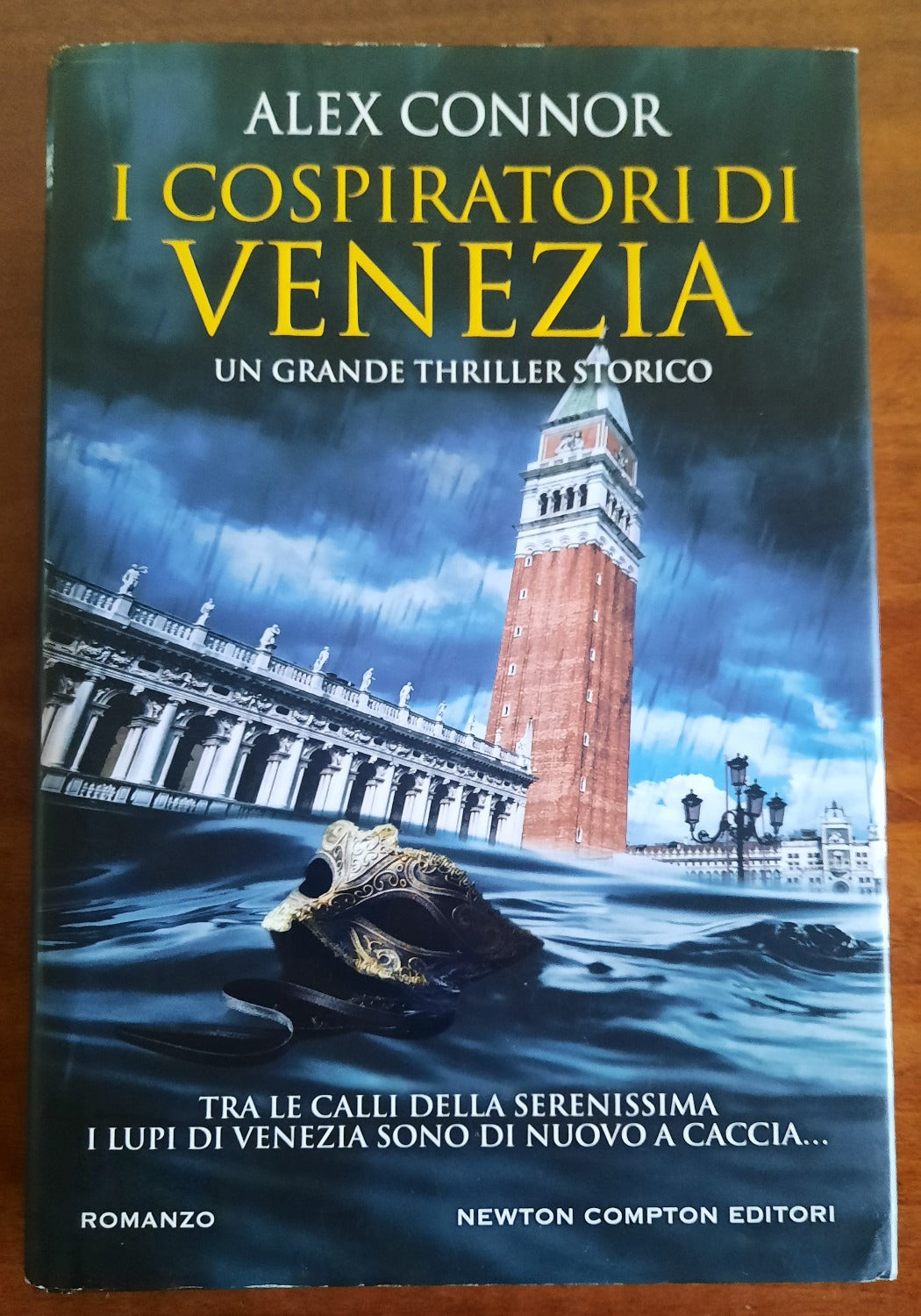 I cospiratori di Venezia. Tra le calli della Serenissima i Lupi di Venezia sono di nuovo a caccia - Libreria Biellese