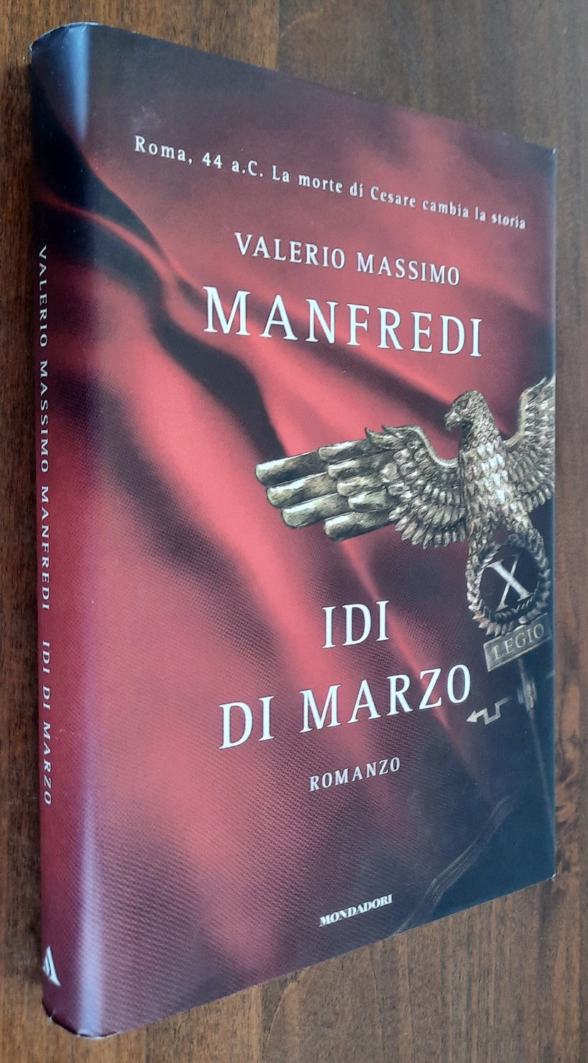 Idi di marzo - Mondadori - 2008 - Libreria Biellese