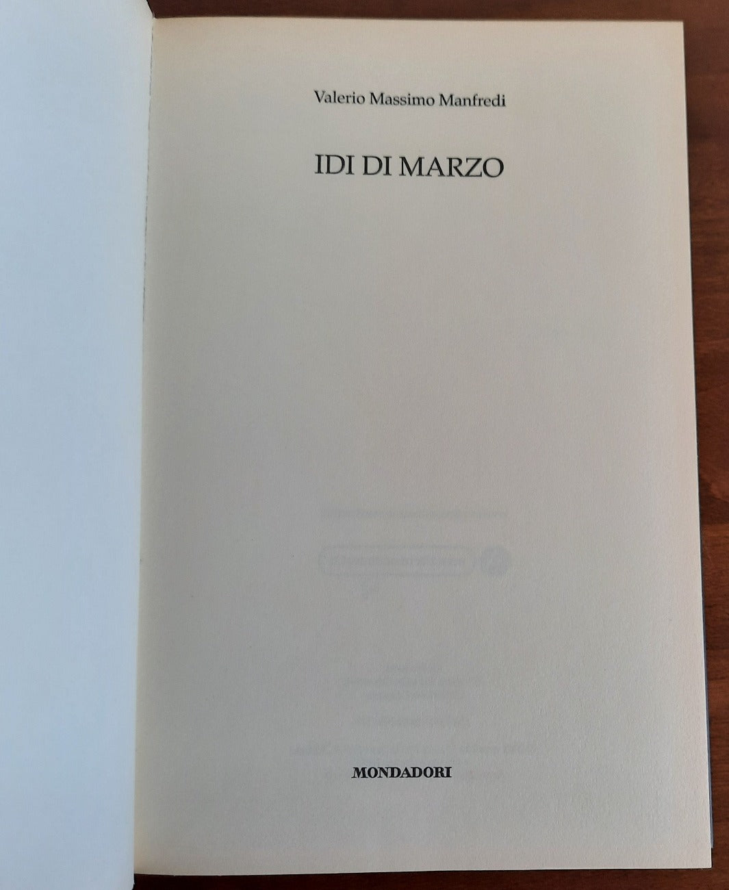 Idi di marzo - Mondadori - 2008 - Libreria Biellese