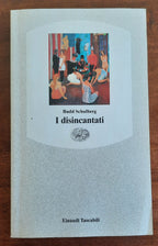 I disincantati - Libreria Biellese