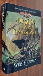 I draghi della luna evanescente. DragonLance - Libreria Biellese