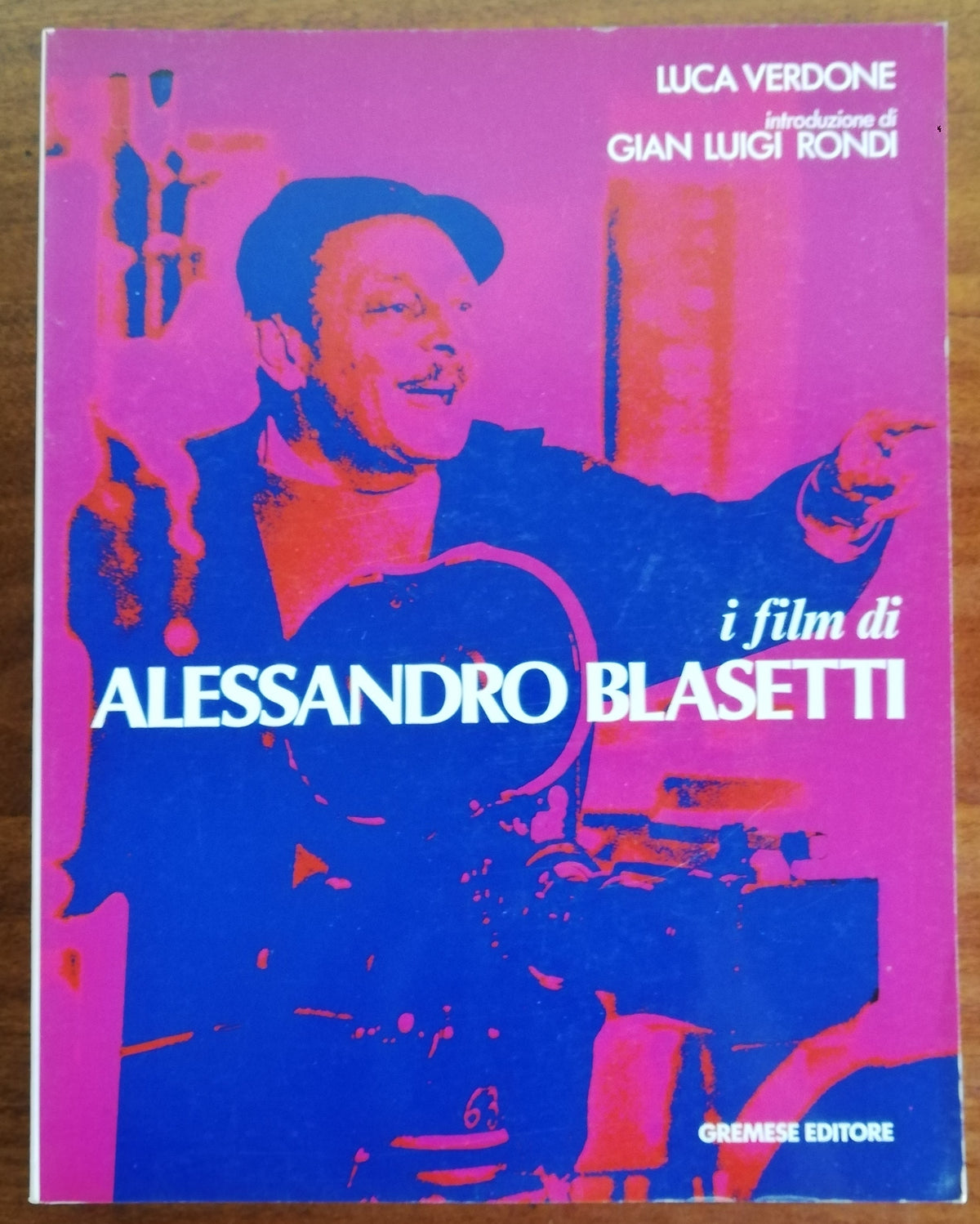 I film di Alessandro Blasetti - Gremese Editore - Libreria Biellese