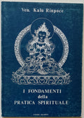 I fondamenti della pratica spirituale - Centro Milarpea - Libreria Biellese