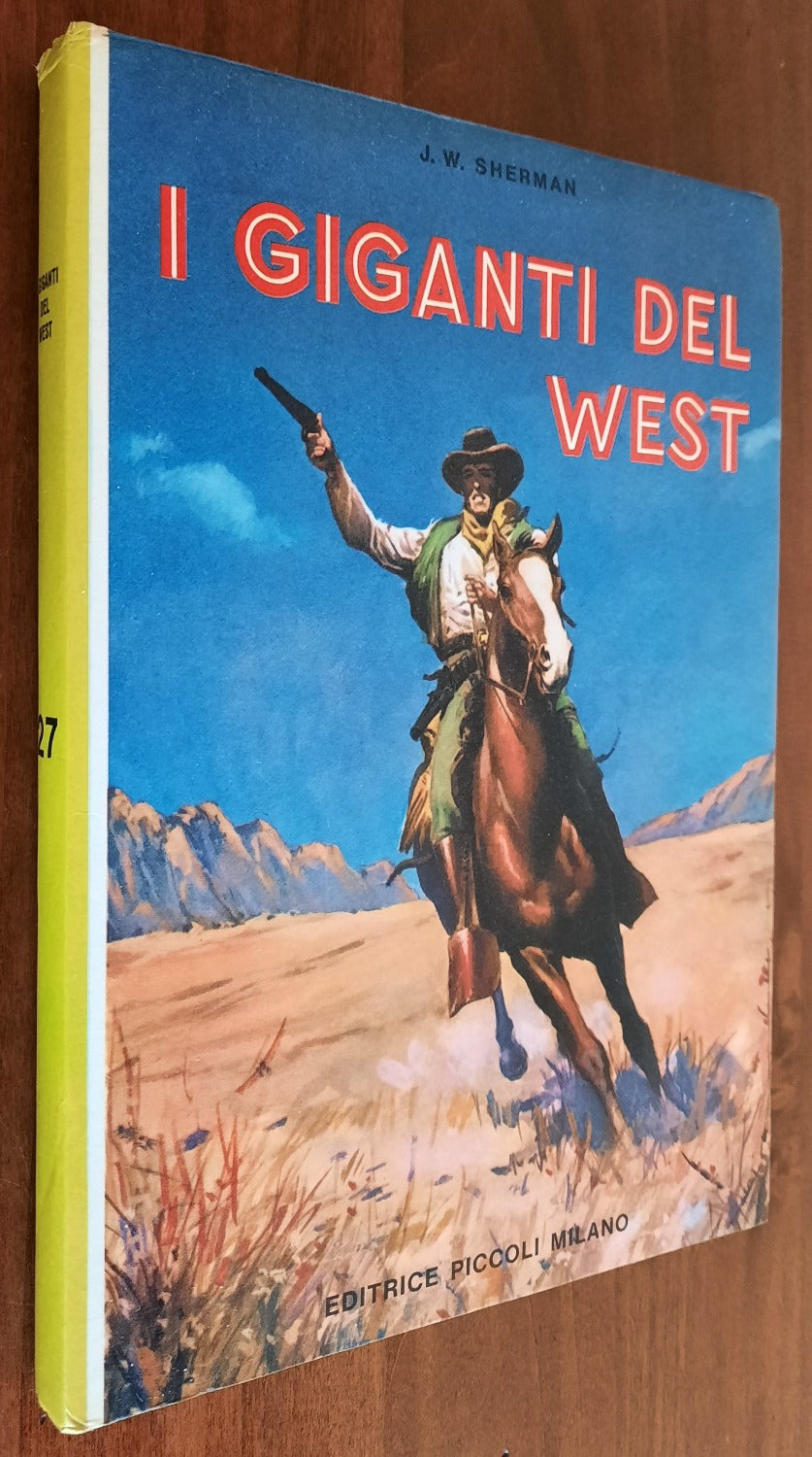 I giganti del west - J.W. Sherman - Libreria Biellese