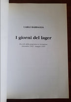 I giorni del lager. Ricordi della prigionia in Germania Settembre 1943 - Maggio 1945 - Libreria Biellese