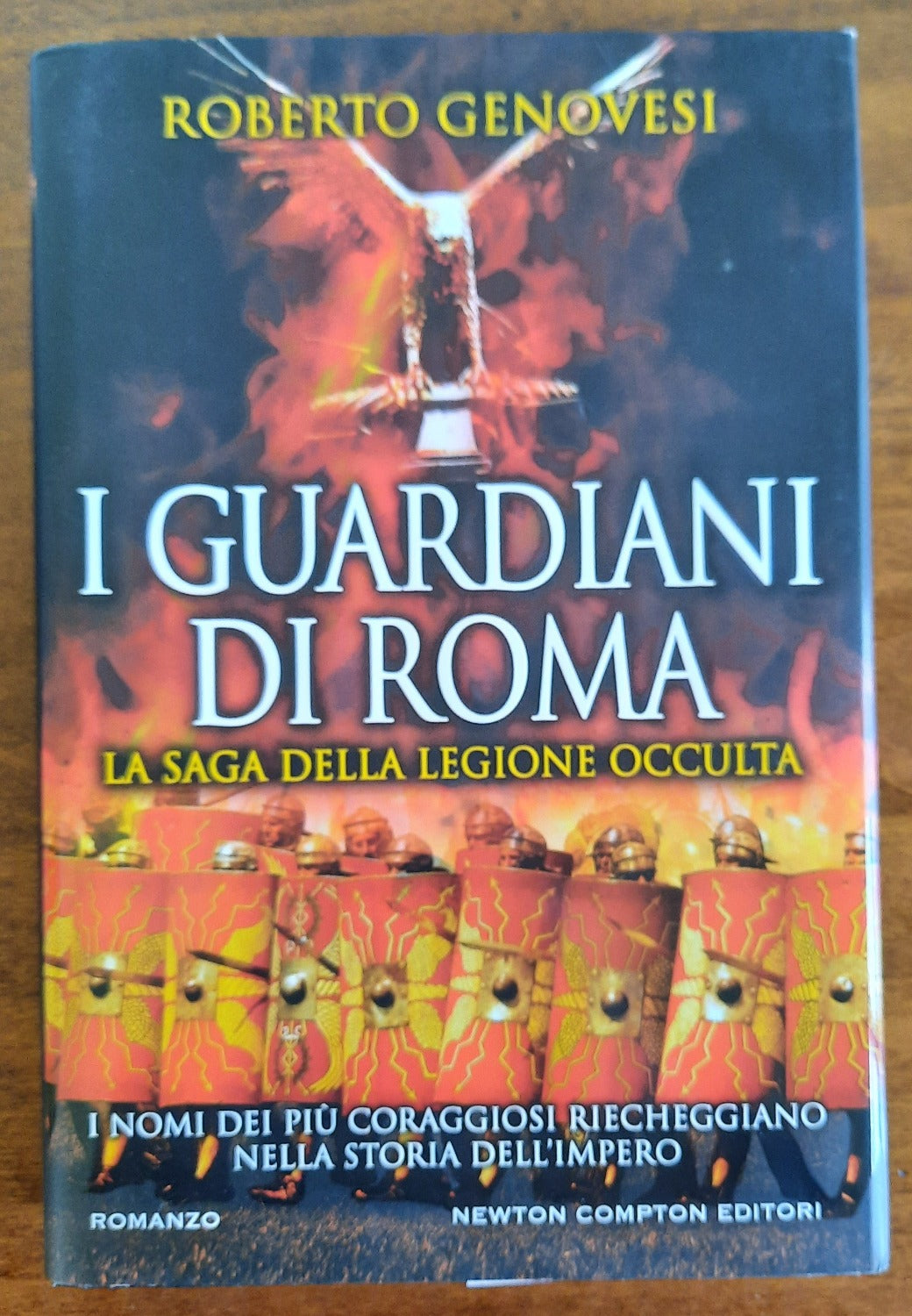 I guardiani di Roma. La saga della legione occulta - Libreria Biellese