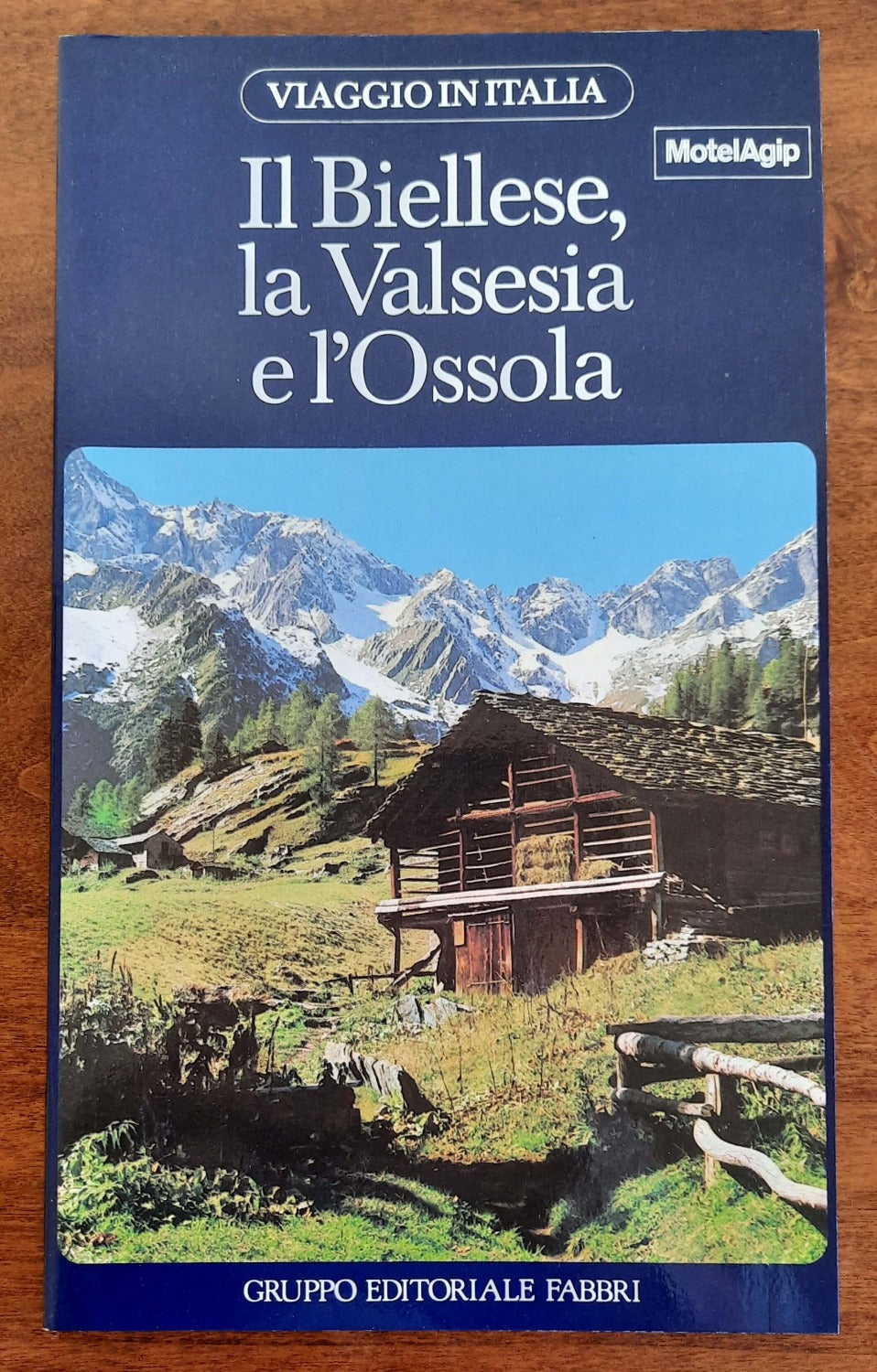 Il Biellese, la Valsesia e l’Ossola - Libreria Biellese