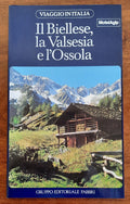 Il Biellese, la Valsesia e l’Ossola - Libreria Biellese