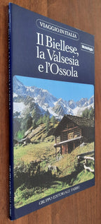 Il Biellese, la Valsesia e l’Ossola - Libreria Biellese