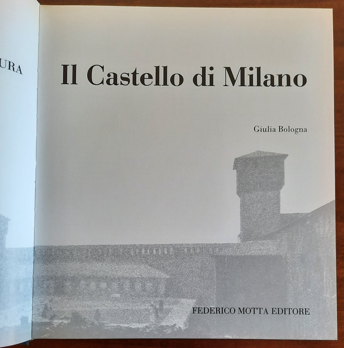 Il Castello di Milano. Da fortezza a centro di cultura - Libreria Biellese