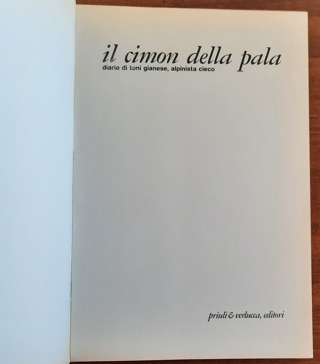 Il Cimon della Pala diario di Toni Gianese, alpinista cieco - Libreria Biellese
