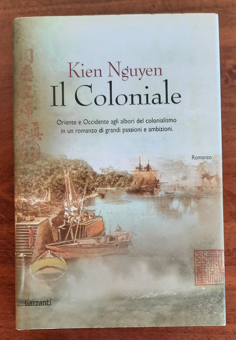 Il Coloniale. Oriente e Occidente agli albori del colonialismo in un romanzo di grandi passioni e ambizioni - Libreria Biellese