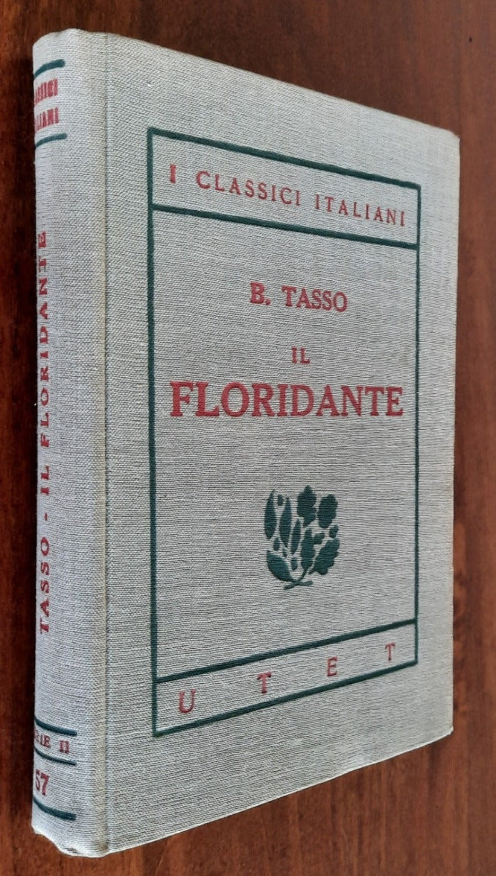 Il Floridante - Bernardo Tasso - Libreria Biellese