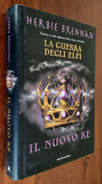 La guerra degli elfi. Il nuovo re - Libreria Biellese