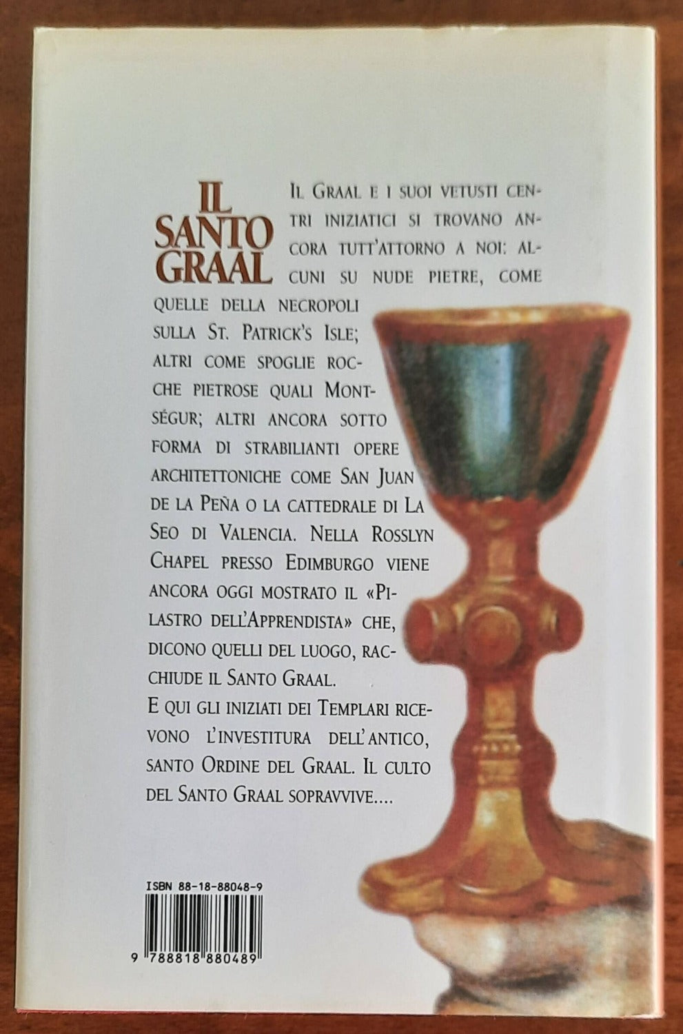 Il Santo Graal. La storia vera oltre la leggenda - Libreria Biellese