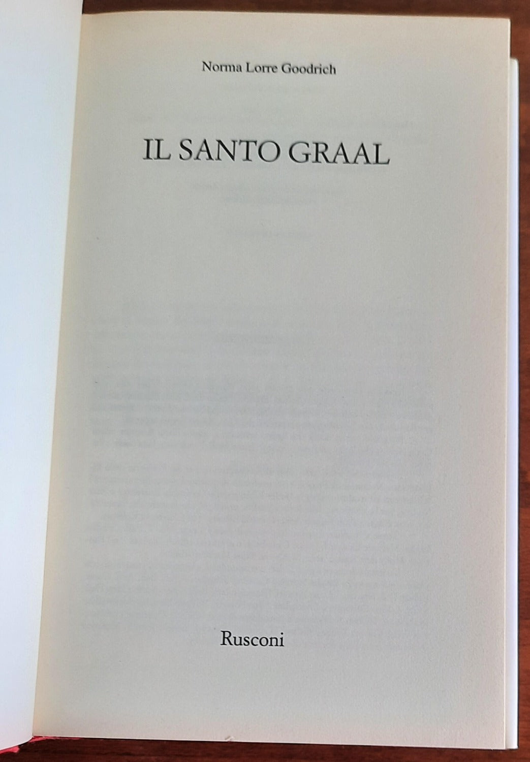 Il Santo Graal. La storia vera oltre la leggenda