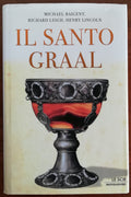 Il Santo Graal. Una catena di misteri lunga duemila anni - Libreria Biellese