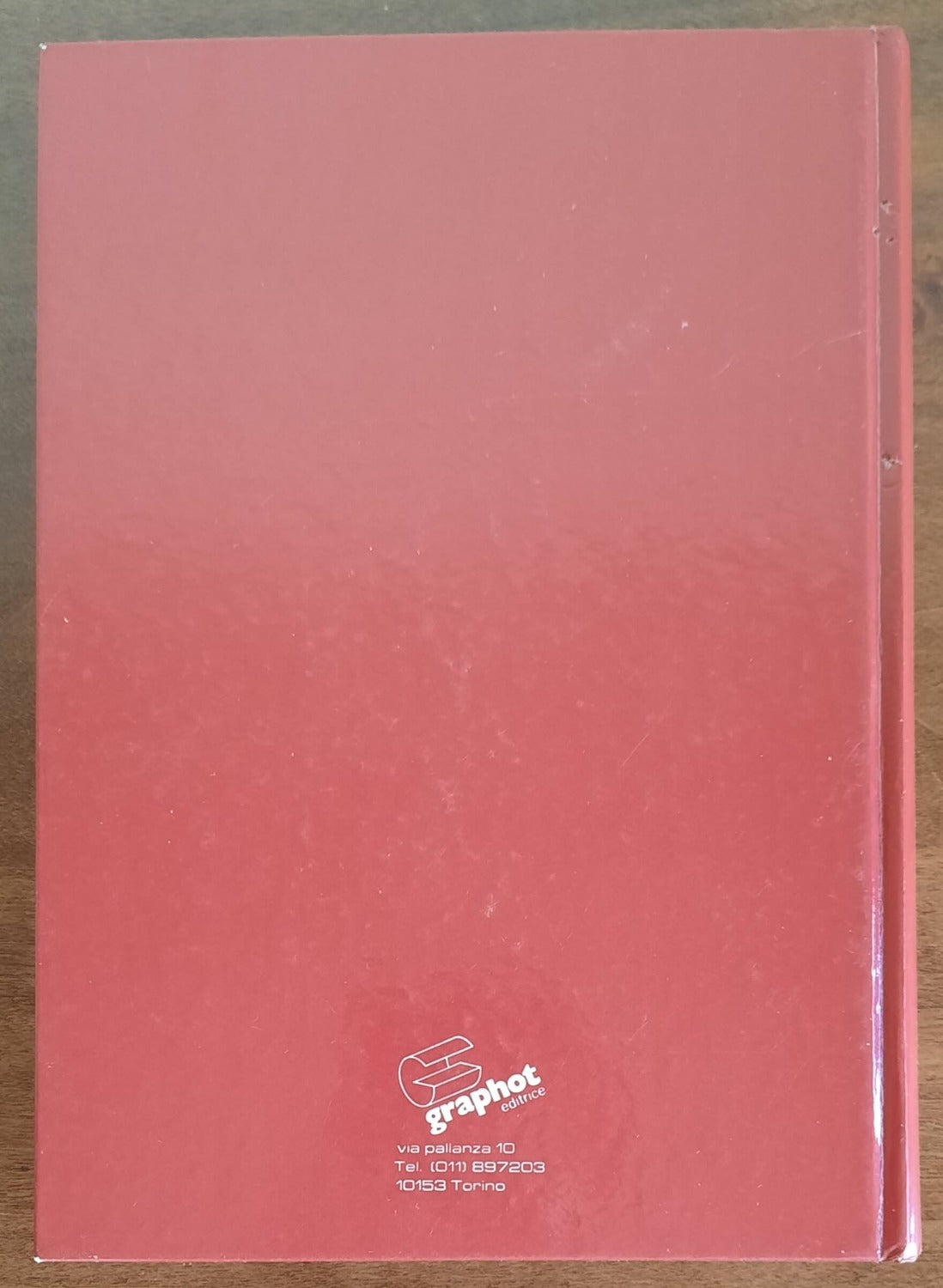 Il Toro addosso - Graphot Editrice - 1985 - Libreria Biellese