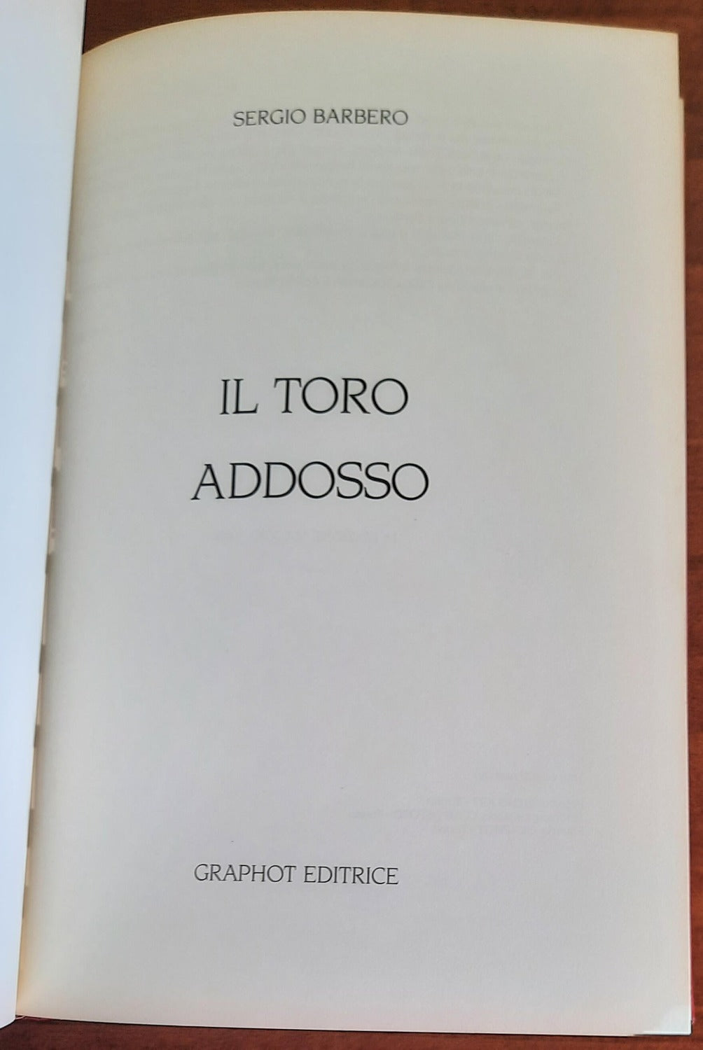 Il Toro addosso - Graphot Editrice - 1985 - Libreria Biellese