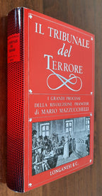Il Tribunale del terrore. I grandi processi della Rivoluzione Francese - Libreria Biellese