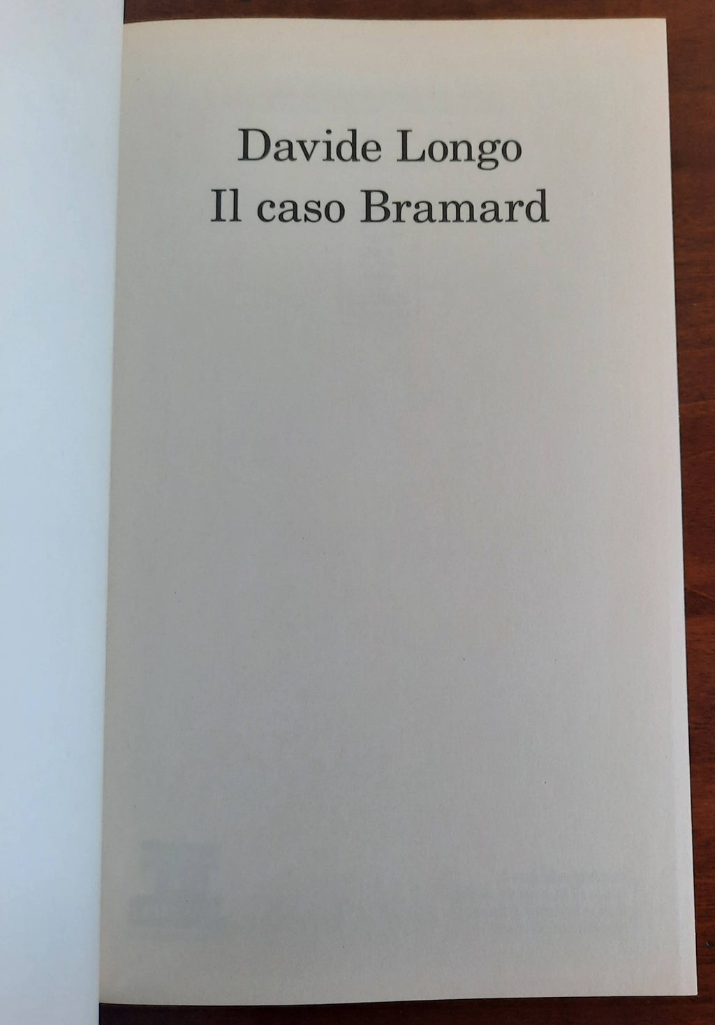 Il caso Bramard - Feltrinelli - Libreria Biellese