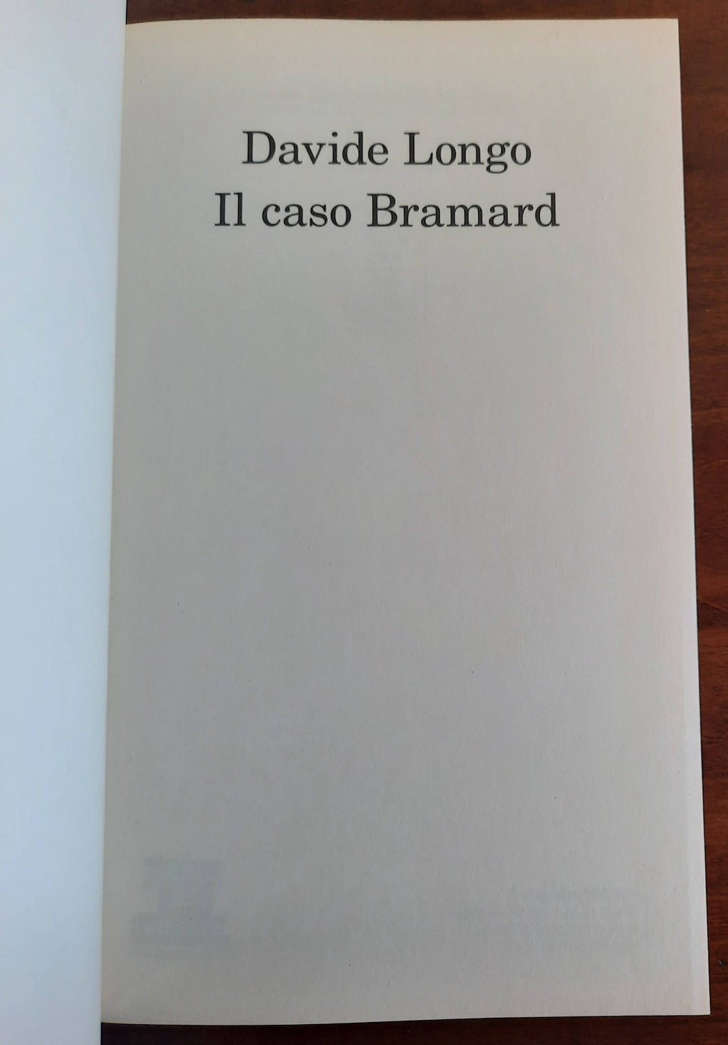 Il caso Bramard - Feltrinelli - Libreria Biellese