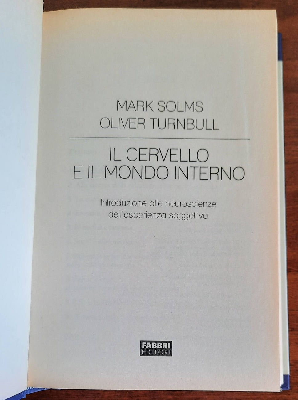 Il cervello e il mondo interno. Introduzione alle neuroscienze dell’esperienza soggettiva - Libreria Biellese
