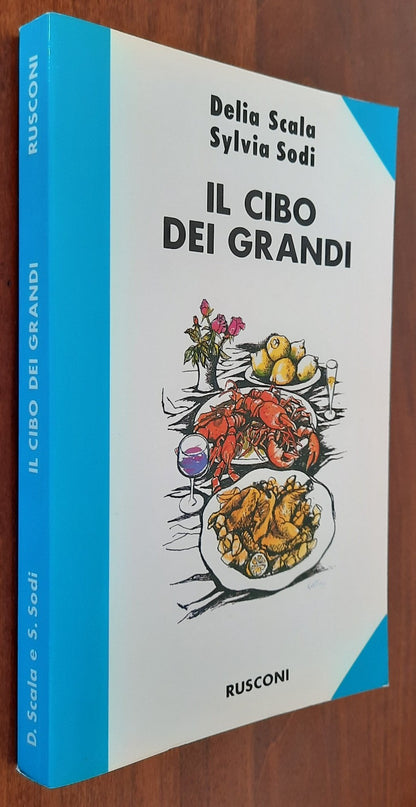 Il cibo dei grandi