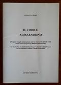 Il codice Alessandrino. L’Enigma non più completamente tale del manoscritto del XII/XIII secolo conservato presso la Biblioteca Alessandrina - Libreria Biellese