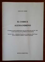Il codice Alessandrino. L’Enigma non più completamente tale del manoscritto del XII/XIII secolo conservato presso la Biblioteca Alessandrina - Libreria Biellese