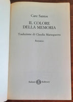 Il colore della memoria. Ogni famiglia nasconde un segreto. Ogni casa ha le sue stanze chiuse - Libreria Biellese