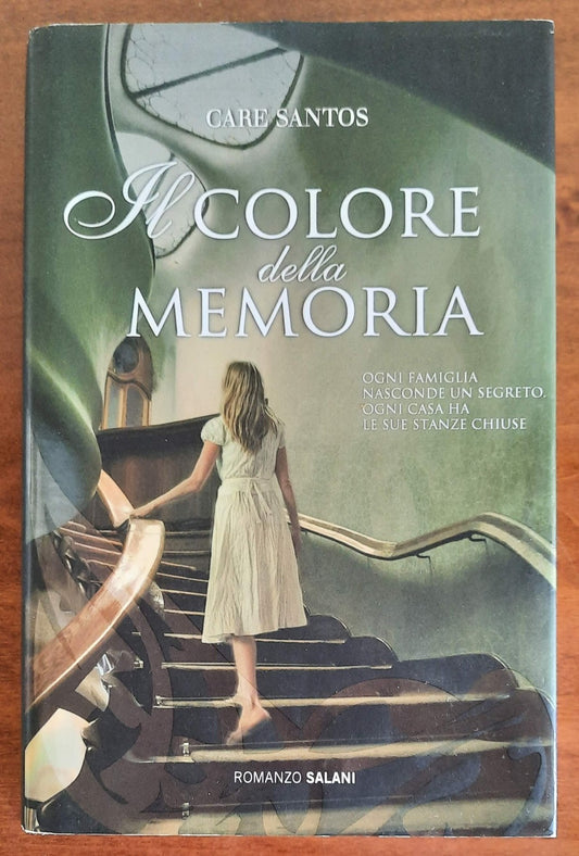 Il colore della memoria. Ogni famiglia nasconde un segreto. Ogni casa ha le sue stanze chiuse