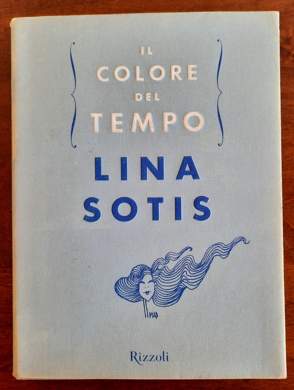 Il colore del tempo - Rizzoli - Libreria Biellese