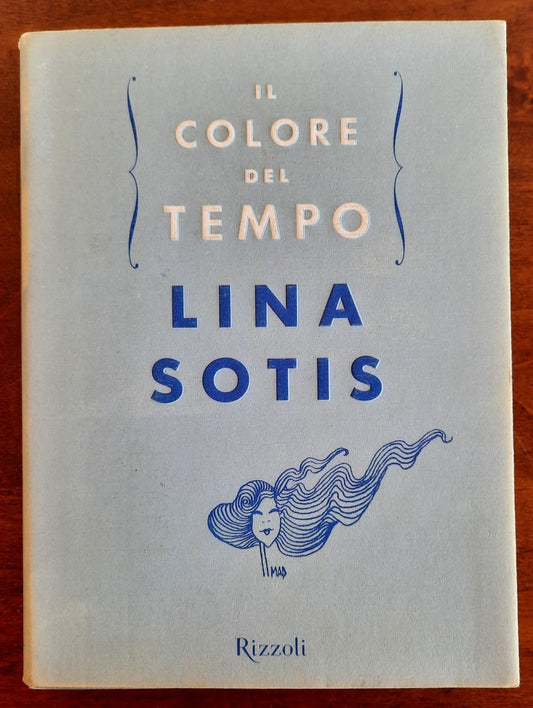 Il colore del tempo - Rizzoli - Libreria Biellese