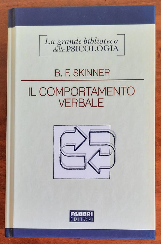 Il comportamento verbale - di Burrhus Frederic Skinner